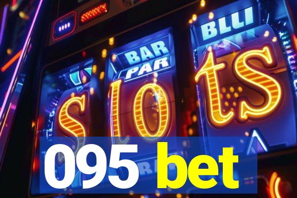 095 bet